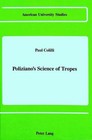 Poliziano's Science of Tropes von Paul Colilli (Gebundene Ausgabe)