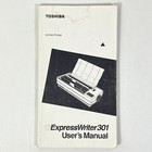 Vintage Toshiba ExpressWriter 301 24-Dotprinter USER'S GUIDE MANUAL instructions