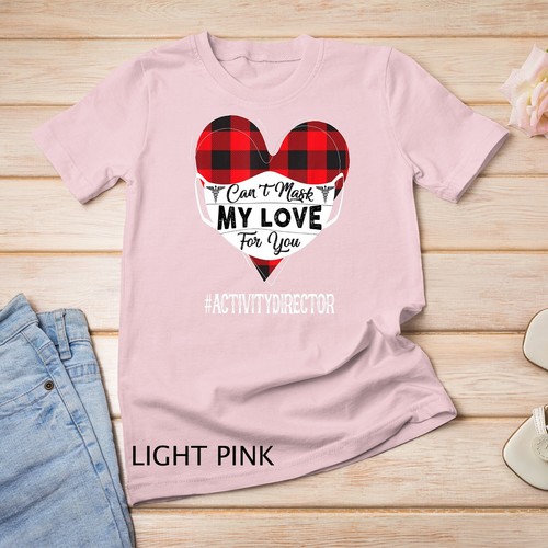 Can_t Mask My Love For You Activity Director Valentinstag Geschenk Unisex T-Shirt - Bild 6 von 15