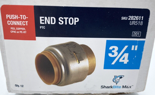 SharkBite Max 3/4" Push to Connect Brass End Stop Fittings UR518 ~ Box of 12