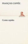 Contes Rapides by Francois Coppee (Paperback / softback, 2012)
