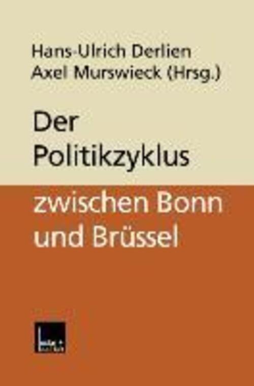 Der Politikzyklus Zwischen Bonn Und Brüssel Axel Murswieck (u. A.)