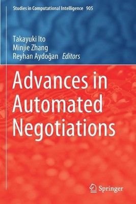Advances in Automated Negotiations by Takayuki Ito (English) Paperback Book