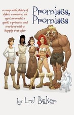 Promises, Promises: A Romp with Plenty of Dykes, a Unicorn, an Ogre, an Oracle,