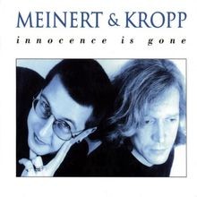 Innocence Is Gone von Meinert and Kropp von not speci... | CD | Zustand sehr gut