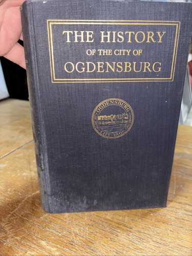 History Of The City Of Ogdensburg NY By Rev PS Garand 1927 HC - Picture 4 of 6