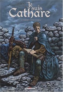 Je suis cathare, Tome 1 : Le parfait introuvable... | Book | condition very good - Bild 1 von 2