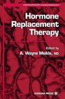 Hormone Replacement Therapy by Humana Press Inc. (Hardback, 1999)