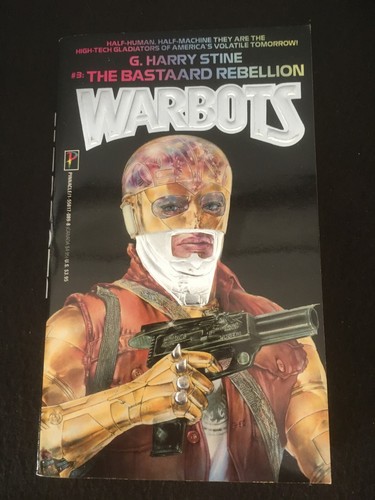 WARBOTS #3: THE BASTAARD REBELLION by G. Harry Stine, Pinnacle Paperback