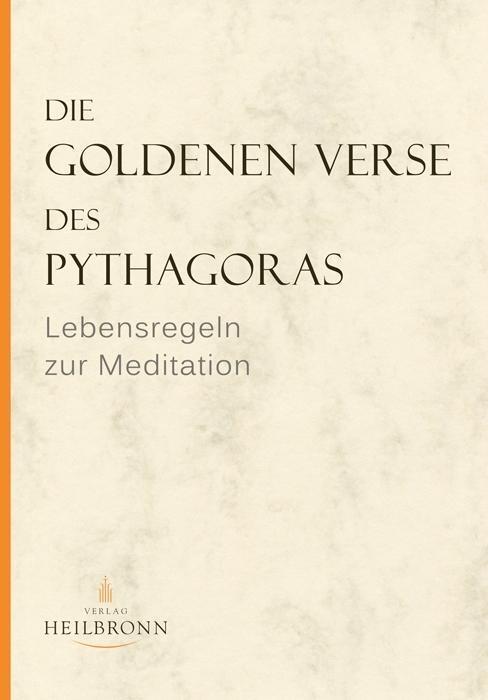 Thumbnail - Die Goldenen Verse Des Pythagoras - Inge Von Wedemeier - 9783936246247