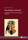 The Defeat of Death von Afroditi-Maria Panaghis (2013, Gebundene Ausgabe)