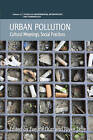 Urban Pollution: Cultural Meanings, Social Practices by Berghahn Books (Hardback, 2010)