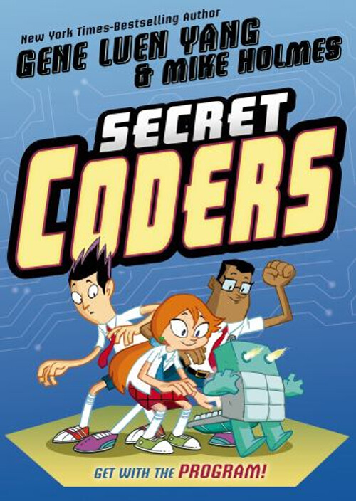 Secret Coders Hardcover Gene Luen Yang
