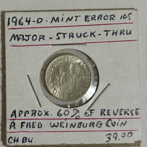 1964-D Roosevelt Dime Mint Error (Major - Struck - Thru ) Approx. 60% of Reverse - Picture 3 of 7