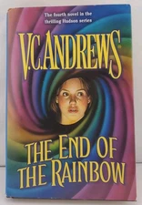 The End of the Rainbow [Hudson Series, Book 4] V.C. Andrews