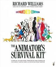 Animator's Survival Kit : A Manual of Methods, Principles and Formulas for Cl...