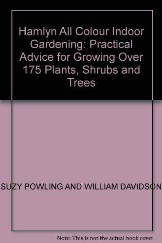Hamlyn All Colour Indoor Gardening: Practical Advice for Growing - Picture 1 of 1