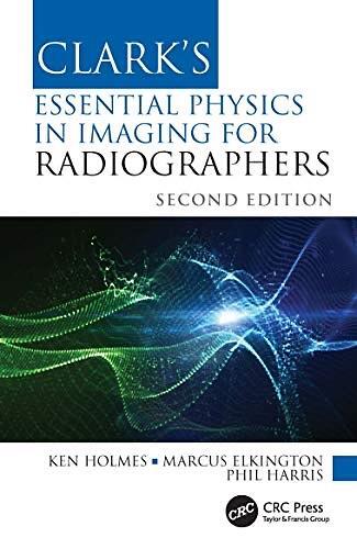 Clark's Essential Physics in Imaging for Radiographers : 2nd Edition - Imagen 1 de 1