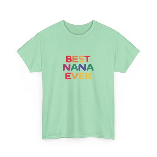 Best Nana Ever Unisex Heavy Cotton Tee, Grandma Gift, Mother's Day Shirt, - Picture 40 of 133