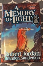 A Memory of Light Robert Jordan The Wheel of Time 2013 First Edition 1st Print