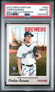 2019 TOPPS HERITAGE REAL ONE AUTOS #CBU CORBIN BURNES PSA 10 AUTO