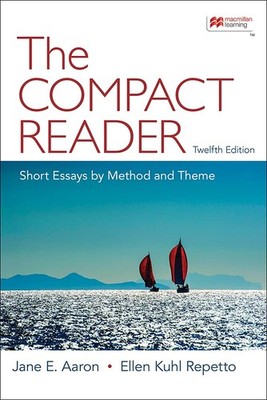 The Compact Reader: Short Essays by Method and Theme