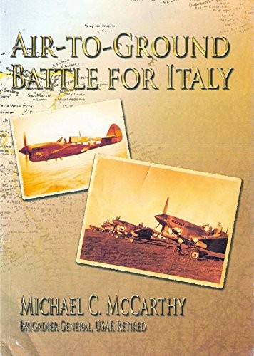AIR-TO-GROUND BATTLE FOR ITALY von Micheal C. Mccarthy **Neuwertig**