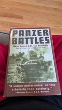 Panzer Battles : A Study of the Employment of Armor in the Second World War...