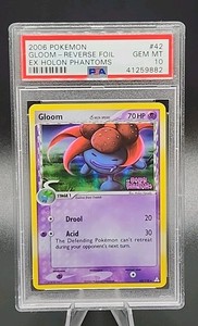 PSA 10 Gem Mint 2006 POKEMON EX HOLON PHANTOMS #42 Gloom REVERSE Holo Foil