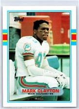 MARK CLAYTON 1989 Topps Miami Dolphins Football Card #302