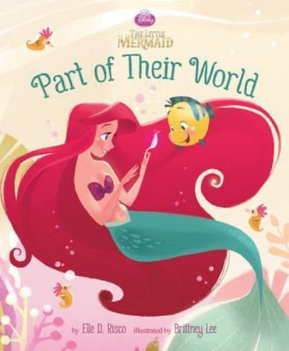 Part of Their World (Disney Princess: The Little Mermaid)  hardcover Used - Ver