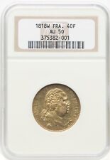France 1818-W 40 Francs LOUIS XVIII - Lille Mint - NGC AU50 LARGE SIZE GOLD