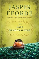 The Last Dragonslayer: The Chronicles of Kazam- 9780547738475, Fforde, hardcover