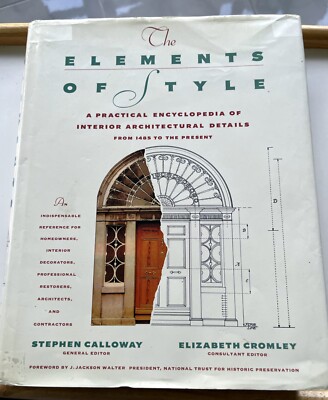 The Elements of Style. Stephen Calloway, Elizabeth Cromley. 1991
