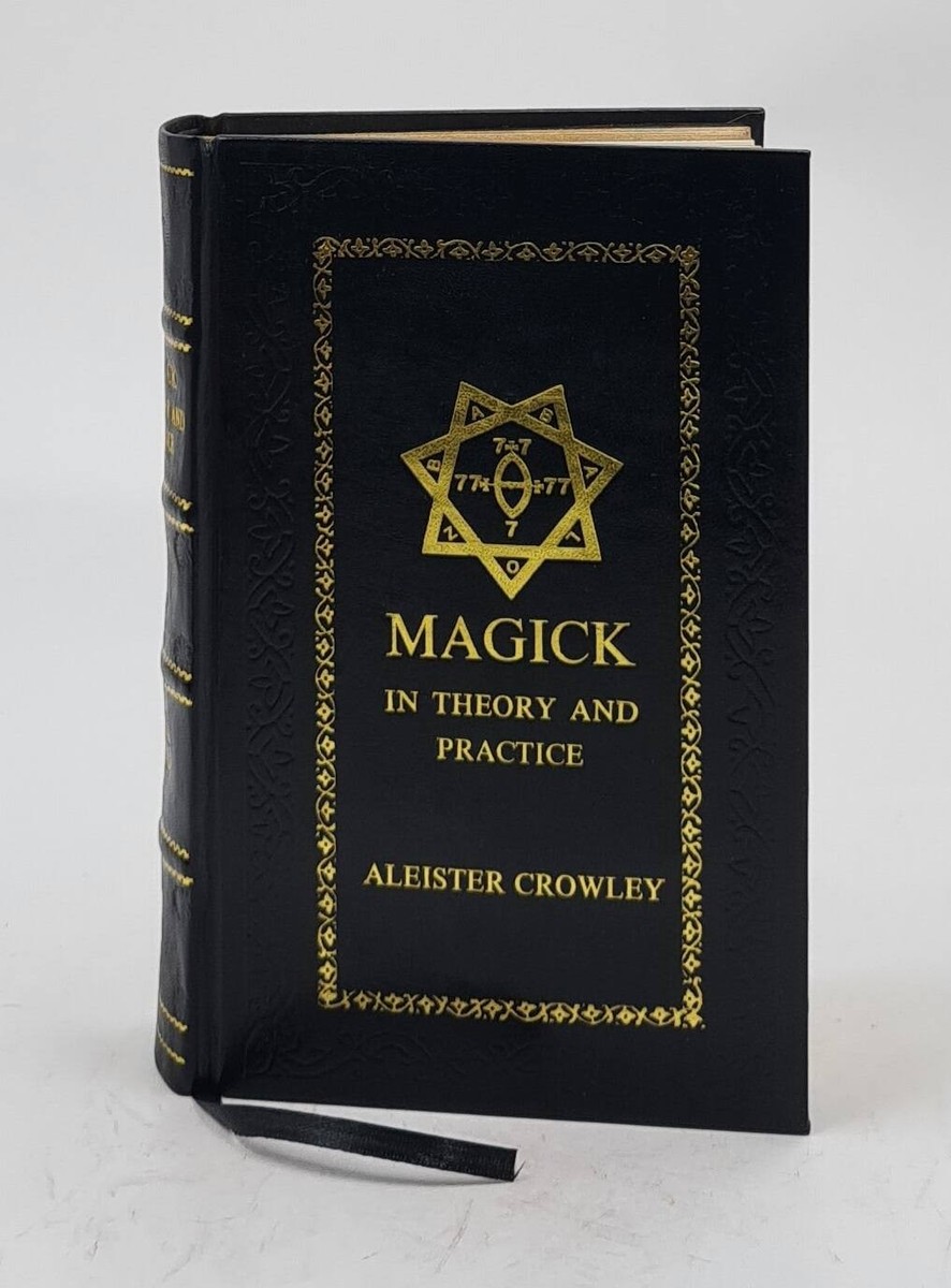Magick In Theory And Practice 1929 By Aleister Crowley