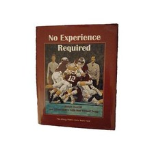 No Experience Required by Dockery House Publishing (2008, Hardcover)