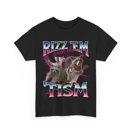 Autism Raccoon Shirt, Rizz Em With The Tism Raccoon Meme Autistic Shirt - Picture 2 of 9