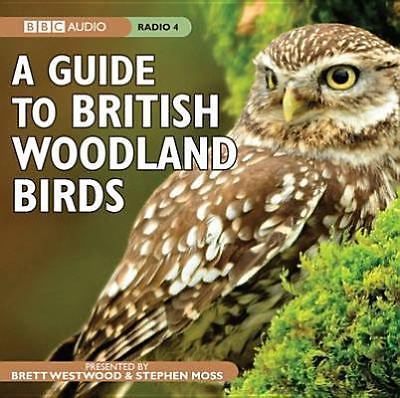 Guide to British Woodland Birds by Brett Westwood and Stephen Moss (2009,...