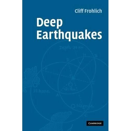 Deep Earthquakes Cliff Frohlich Hardcover Cambridge University… 9780521828697 VG - Picture 1 of 1