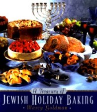 A Treasury of Jewish Holiday Baking by Marcy Goldman: New