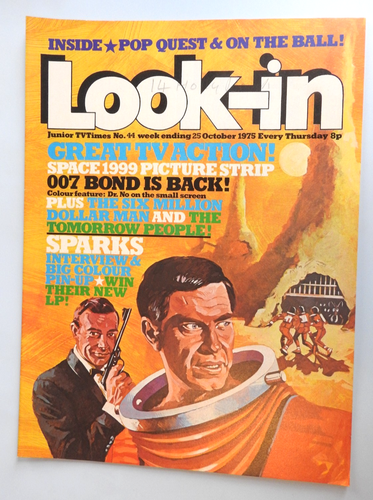 Look-in Magazin #44 - 25. Oktober 1975 Sparks James Bond Space 1999 Tomorow People