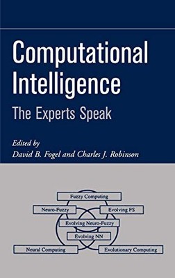 Computational Intelligence: The Experts Speak by 