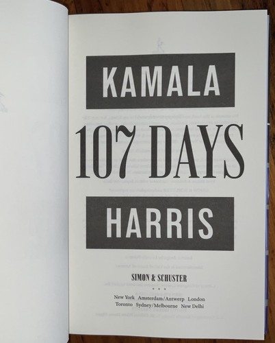 Kamala Harris- 107 Days -Signed 1st/1st HC/DJ 2025 Unread - Picture 5 of 9