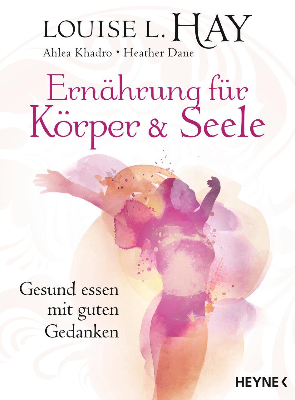 Thumbnail - Louise Hay / Ernährung Für Körper Und Seele / 9783453703148