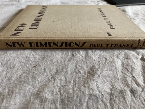 Paul T Frankl / New Dimensions The Decorative Arts of Today in Words 1st ed 1928 - Picture 2 of 8