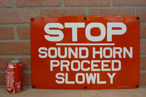 STOP SOUND HORN PROCEDI LENTAMENTE vecchia insegna porcellana ferrovia industriale RMCo NY - Foto 11 di 11