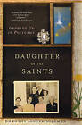 Daughter of the Saints: Growing Up in Polygamy by Dorothy Allred Solomon (Paperback, 2004)