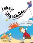 Luke's Beach Day: A Fun and Educational Kids Yoga Story by Emily Gedzyk, Giselle Shardlow (Paperback / softback, 2013)