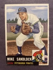 1953 Topps #247 Mike Sandlock Pittsburgh Pirates