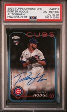 Porter Hodge 2024 Topps Chrome Update Rookie Autograph #PSA Authentic Auto 10